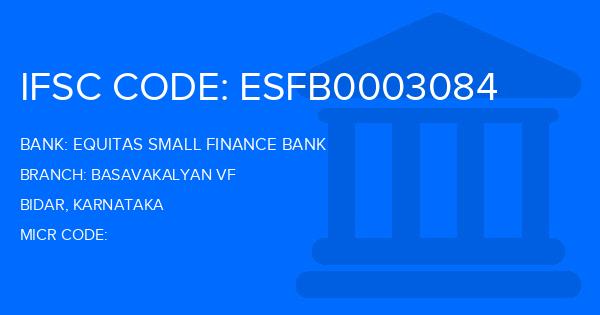Equitas Small Finance Bank Basavakalyan Vf Branch IFSC Code