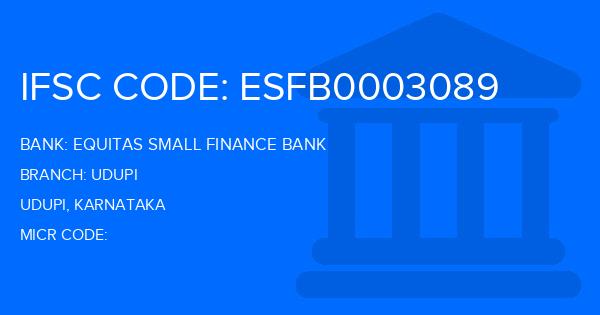 Equitas Small Finance Bank Udupi Branch IFSC Code