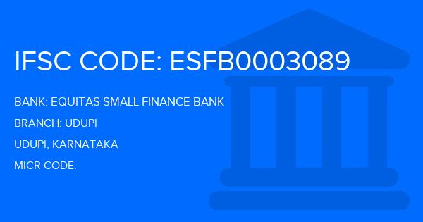 Equitas Small Finance Bank Udupi Branch IFSC Code