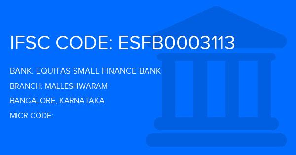 Equitas Small Finance Bank Malleshwaram Branch IFSC Code