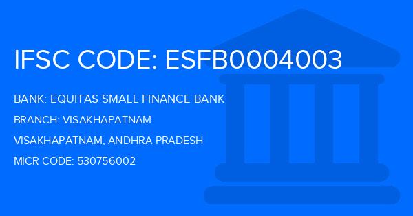 Equitas Small Finance Bank Visakhapatnam Branch IFSC Code
