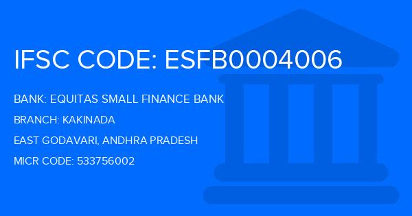 Equitas Small Finance Bank Kakinada Branch IFSC Code