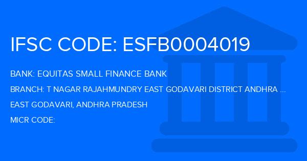 Equitas Small Finance Bank T Nagar Rajahmundry East Godavari District Andhra Pradesh Branch IFSC Code