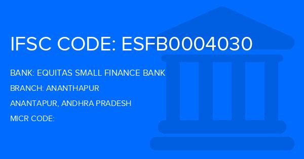 Equitas Small Finance Bank Ananthapur Branch IFSC Code