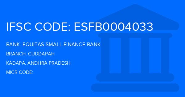 Equitas Small Finance Bank Cuddapah Branch IFSC Code
