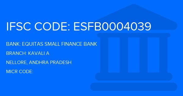 Equitas Small Finance Bank Kavali A Branch IFSC Code