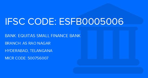 Equitas Small Finance Bank As Rao Nagar Branch IFSC Code