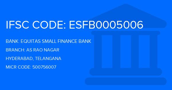 Equitas Small Finance Bank As Rao Nagar Branch IFSC Code