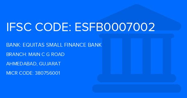 Equitas Small Finance Bank Main C G Road Branch IFSC Code