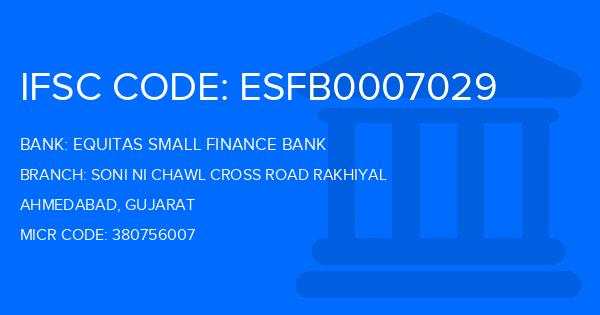 Equitas Small Finance Bank Soni Ni Chawl Cross Road Rakhiyal Branch IFSC Code