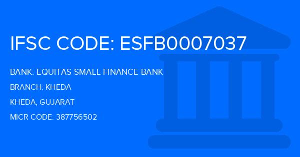 Equitas Small Finance Bank Kheda Branch IFSC Code