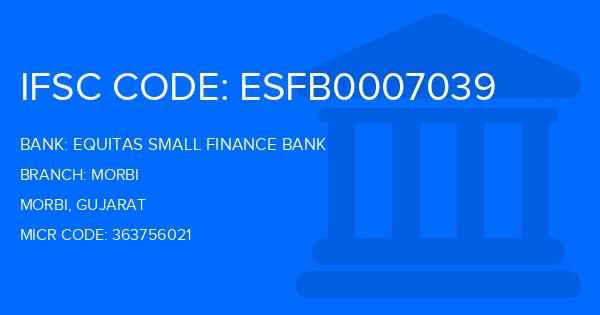 Equitas Small Finance Bank Morbi Branch IFSC Code