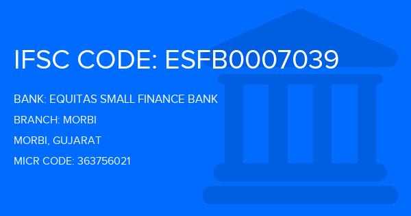 Equitas Small Finance Bank Morbi Branch IFSC Code