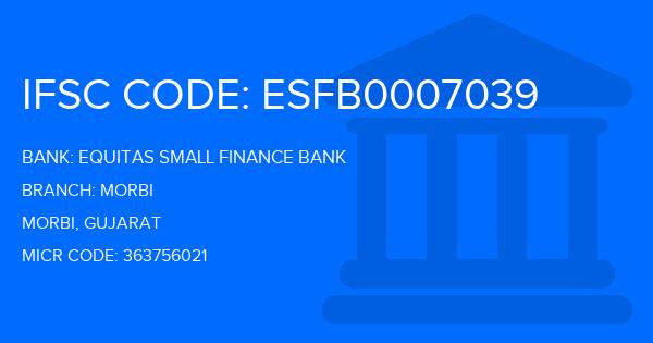 Equitas Small Finance Bank Morbi Branch IFSC Code