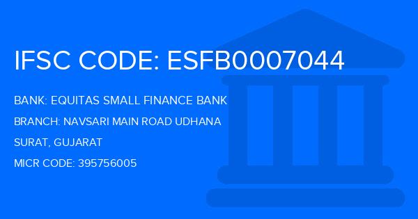 Equitas Small Finance Bank Navsari Main Road Udhana Branch IFSC Code
