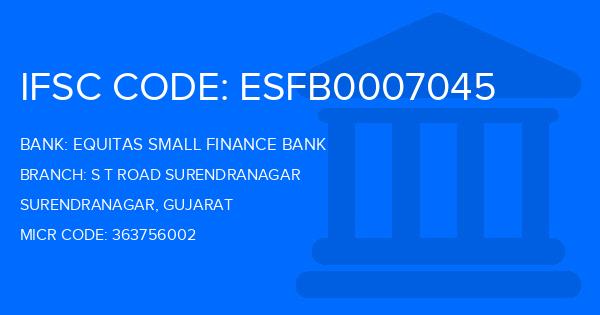 Equitas Small Finance Bank S T Road Surendranagar Branch IFSC Code