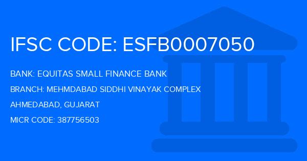 Equitas Small Finance Bank Mehmdabad Siddhi Vinayak Complex Branch IFSC Code
