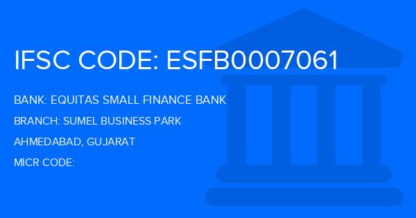 Equitas Small Finance Bank Sumel Business Park Branch IFSC Code