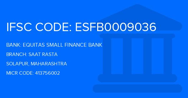 Equitas Small Finance Bank Saat Rasta Branch IFSC Code