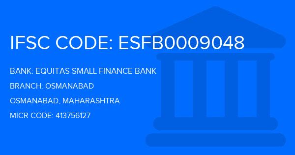 Equitas Small Finance Bank Osmanabad Branch IFSC Code