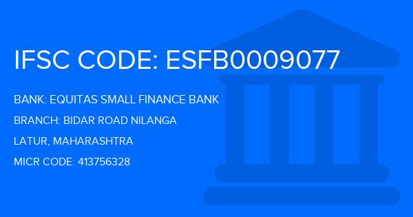 Equitas Small Finance Bank Bidar Road Nilanga Branch IFSC Code