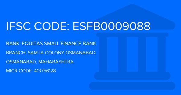 Equitas Small Finance Bank Samta Colony Osmanabad Branch IFSC Code