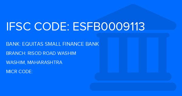 Equitas Small Finance Bank Risod Road Washim Branch IFSC Code