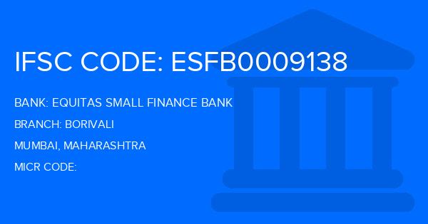 Equitas Small Finance Bank Borivali Branch IFSC Code