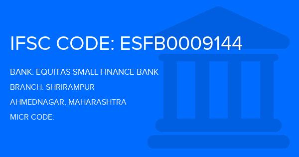 Equitas Small Finance Bank Shrirampur Branch IFSC Code