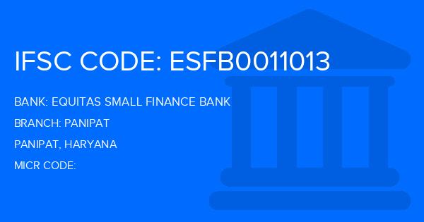 Equitas Small Finance Bank Panipat Branch IFSC Code