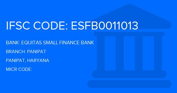 Equitas Small Finance Bank Panipat Branch IFSC Code