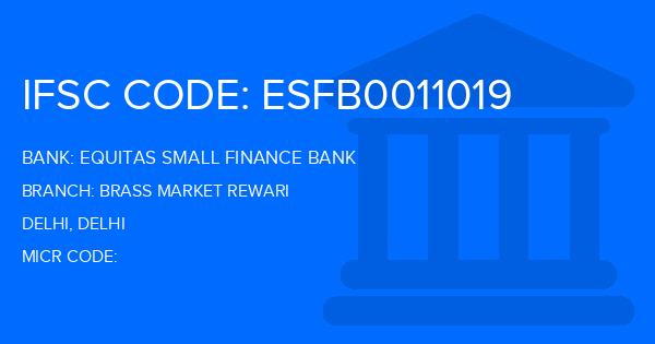 Equitas Small Finance Bank Brass Market Rewari Branch IFSC Code