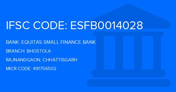 Equitas Small Finance Bank Bhostola Branch IFSC Code