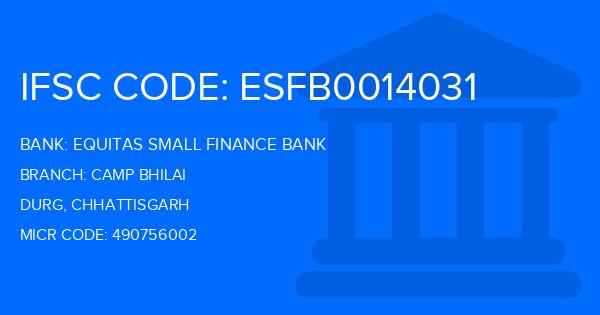 Equitas Small Finance Bank Camp Bhilai Branch IFSC Code