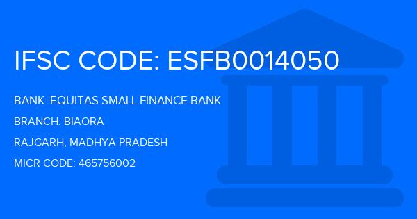 Equitas Small Finance Bank Biaora Branch IFSC Code