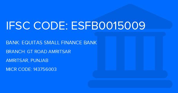 Equitas Small Finance Bank Gt Road Amritsar Branch IFSC Code