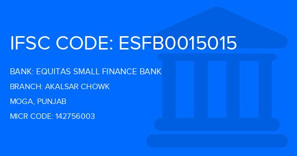 Equitas Small Finance Bank Akalsar Chowk Branch IFSC Code