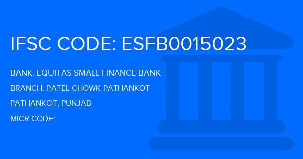 Equitas Small Finance Bank Patel Chowk Pathankot Branch IFSC Code