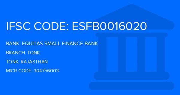Equitas Small Finance Bank Tonk Branch IFSC Code
