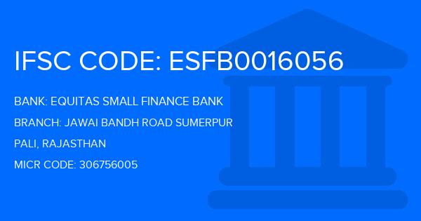 Equitas Small Finance Bank Jawai Bandh Road Sumerpur Branch IFSC Code