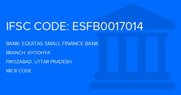 Equitas Small Finance Bank Ayodhya Branch IFSC Code