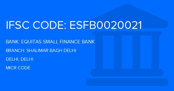 Equitas Small Finance Bank Shalimar Bagh Delhi Branch IFSC Code