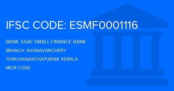 Esaf Small Finance Bank Avanavanchery Branch IFSC Code