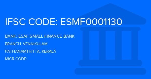 Esaf Small Finance Bank Vennikulam Branch IFSC Code