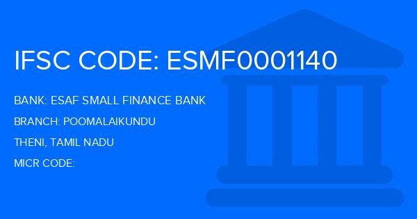 Esaf Small Finance Bank Poomalaikundu Branch IFSC Code