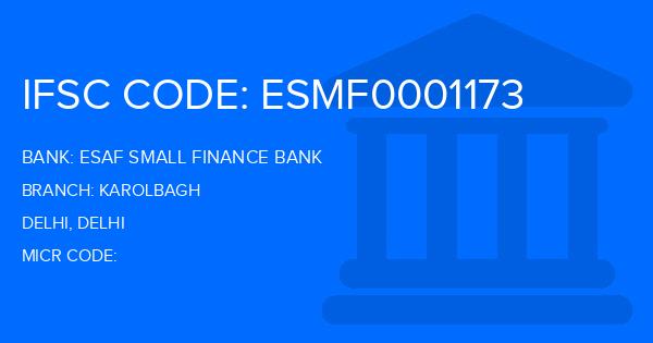 Esaf Small Finance Bank Karolbagh Branch IFSC Code