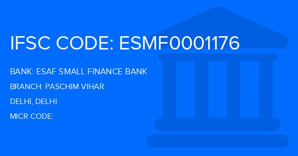 Esaf Small Finance Bank Paschim Vihar Branch IFSC Code