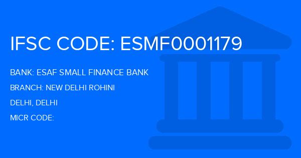 Esaf Small Finance Bank New Delhi Rohini Branch IFSC Code