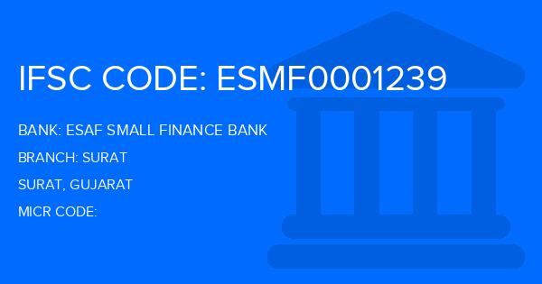 Esaf Small Finance Bank Surat Branch IFSC Code