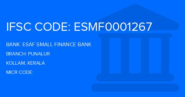 Esaf Small Finance Bank Punalur Branch IFSC Code